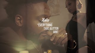 Xalo da HeartBreak Kidd - Everything That Glitter Aint Gold Produced by: GasShawty/Mix: HooleyLove