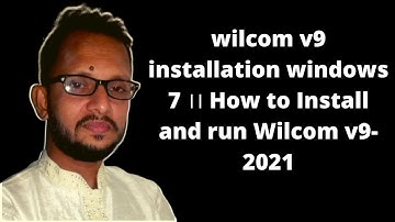 wilcom v9 installation windows 7 ।। how to install and run wilcom v9-2021।। wilcom 9।। wilcom 2021