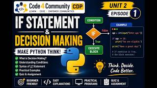 Python Basics Episode 8 | If Statement & Decision Making | Code4Community CDP
