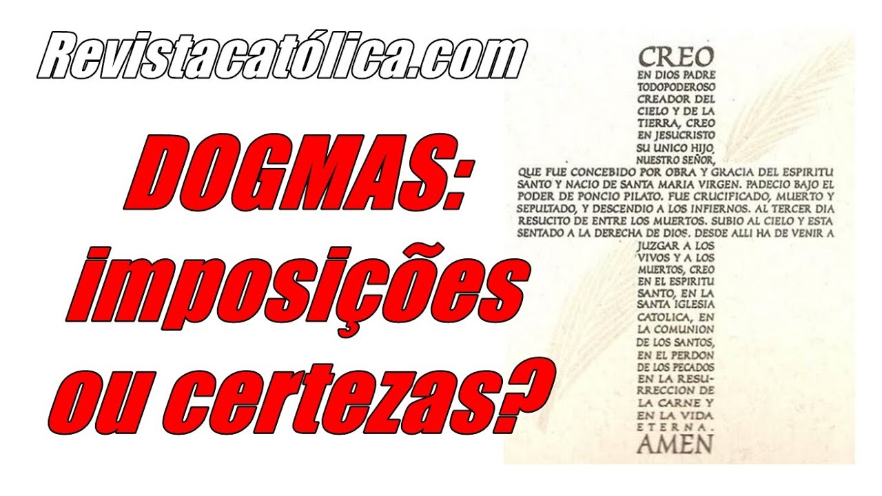 Explique O Que São Os Dogmas Da Igreja Cristã
