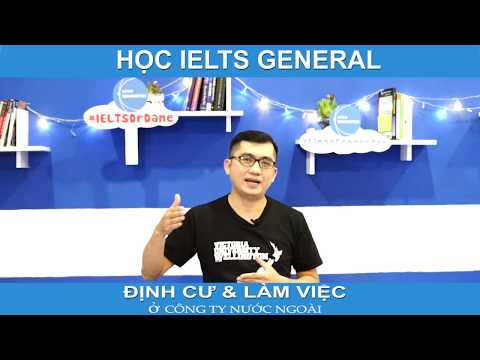 Video IELTS General - Khác với IELTS Academic như thế nào? - youtube