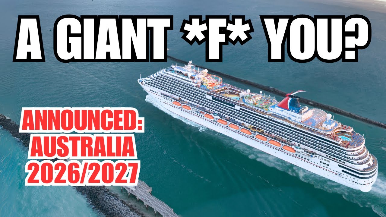 Is Carnival Ignoring Australia’s Other Cities? 2026/2027 Itinerary Release: What You Need to Know!