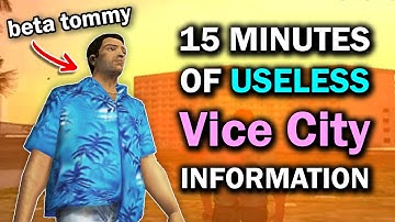 15 Minutes of Useless GTA Vice City Information