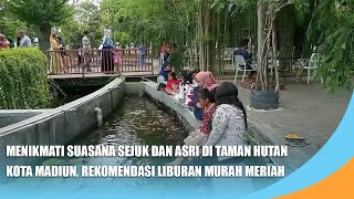 Menikmati Suasana Sejuk Dan Asri Di Taman Hutan Kota Madiun, Rekomendasi Liburan Murah Meriah