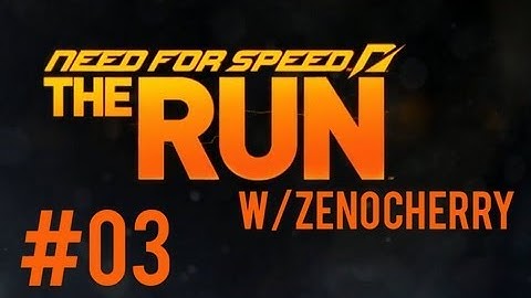 Need for Speed The Run Walkthrough Part 3 (No Commentary) HD