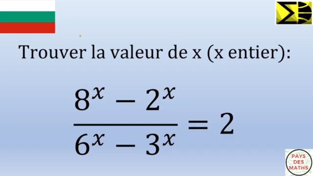 Olympiade de mathématiques de Bulgarie : un exercice pas si facile...