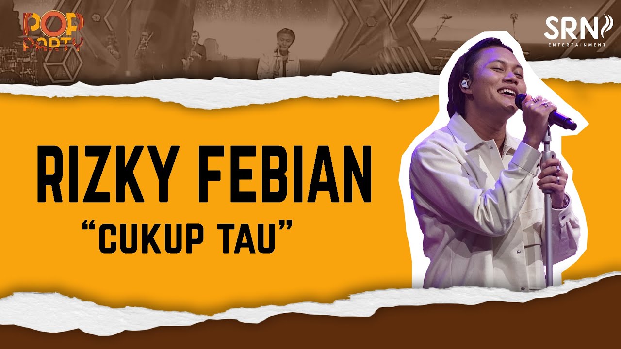 Rizky Febian Cukup Tau (Official Live Music on Pop Party) YouTube