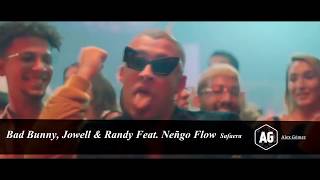 Bad Bunny, Jowell & Randy Feat  Neñgo Flow - Safaera (V.Remix Dj Alex Gómez)