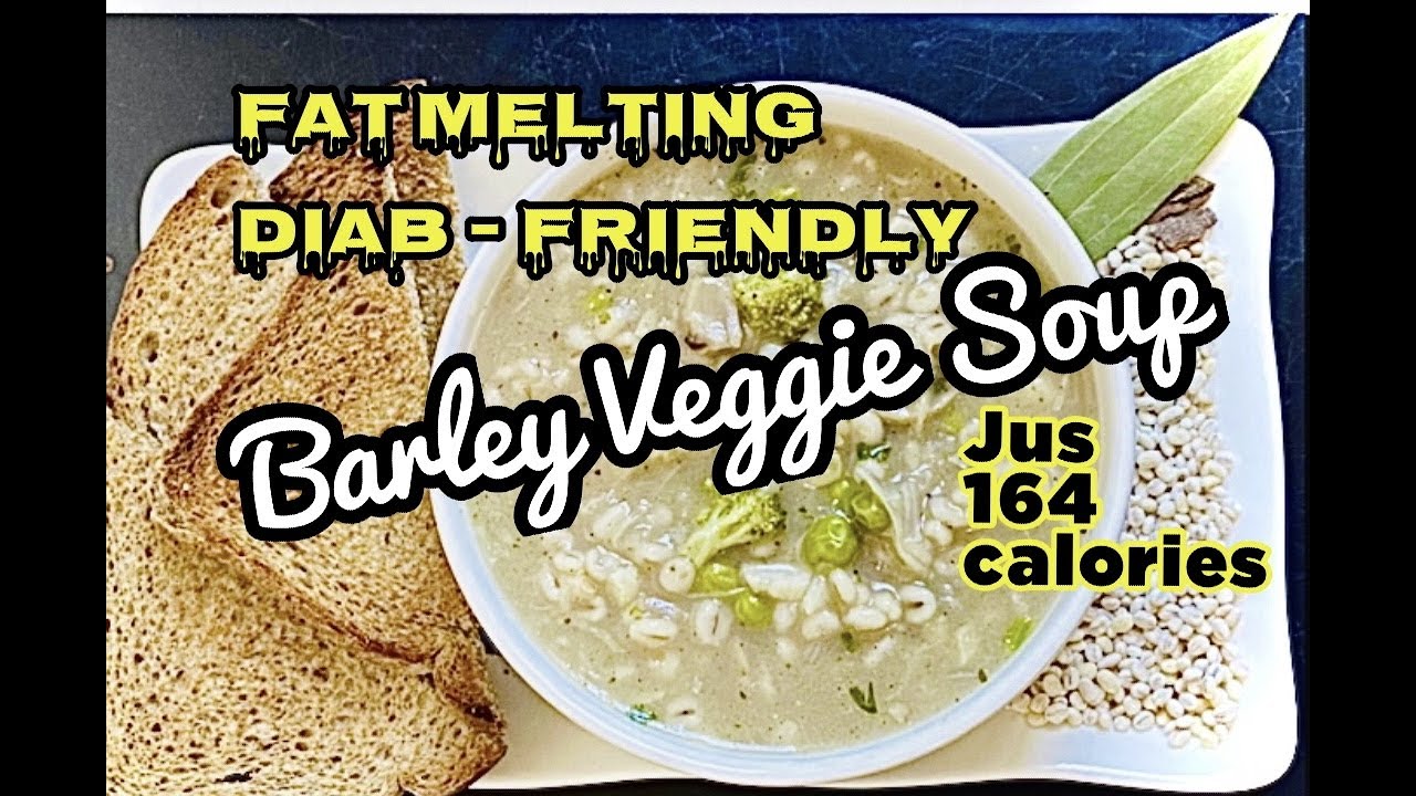 Barley Veggie Soup/Barley Soup/Veg barley soup/Weight loss/Diabetes