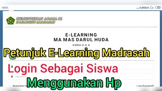 Petunjuk Penggunaan E-Learning Madrasah Sebagai Siswa | Pakai HP | Versi 2.0