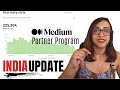 Medium partner program india update  can indian writers make money by writing on medium