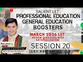 SESSION 20 PROFESSIONAL AND GENERAL EDUCATION SUMMATIVE DRILLS FOR MARCH 2026 LET REVIEW DRILLS