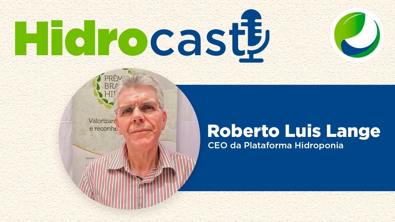 Hidrocast 01 - Conheça a Plataforma Hidroponia