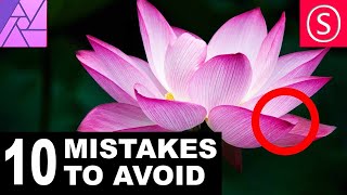 Affinity Photo - 10 Mistakes to avoid - Free Photography Tutorial