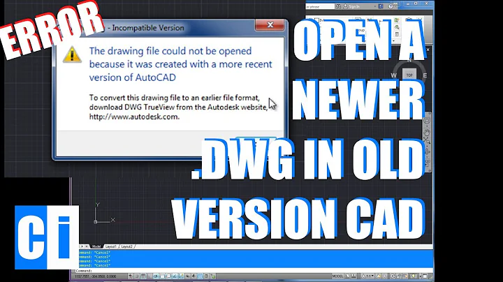 AutoCAD Tutorial: Drawing created with more recent version - Incompatible