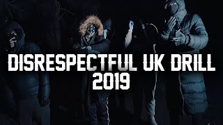 Most Disrespectful UK Drill Lyrics of 2019
