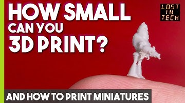 You can 3D Print much SMALLER than you think.