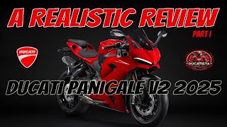 DUCATI PANIGALE V2 2025 - A REALISTIC REVIEW Part I #THEDUCATISTA