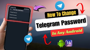 How To Change Telegram Password On Android