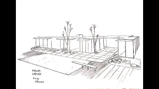 CASE STUDY HOUSE Nº 18 / CASA FIELDS