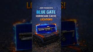 ARC Raiders Blue Gate - 5 Hurricane Cache Locations | Vulcano Blueprint! #arcraiders