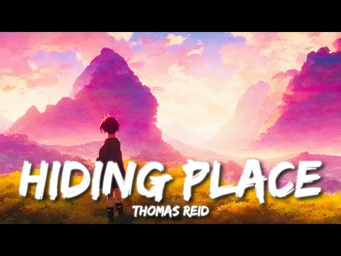 Thomas Reid - Hiding Place