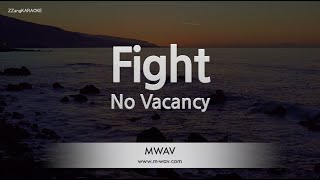 No Vacancy-Fight (Karaoke Version)