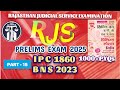 Part 15 | IPC 1860 | BNS 2023 | RJS Exam 2025 | Rajasthan Judiciary Prelims | RJS 2025 | PYQs