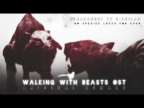 Walking With Beasts, No Species Lasts Forever // Rearrangement