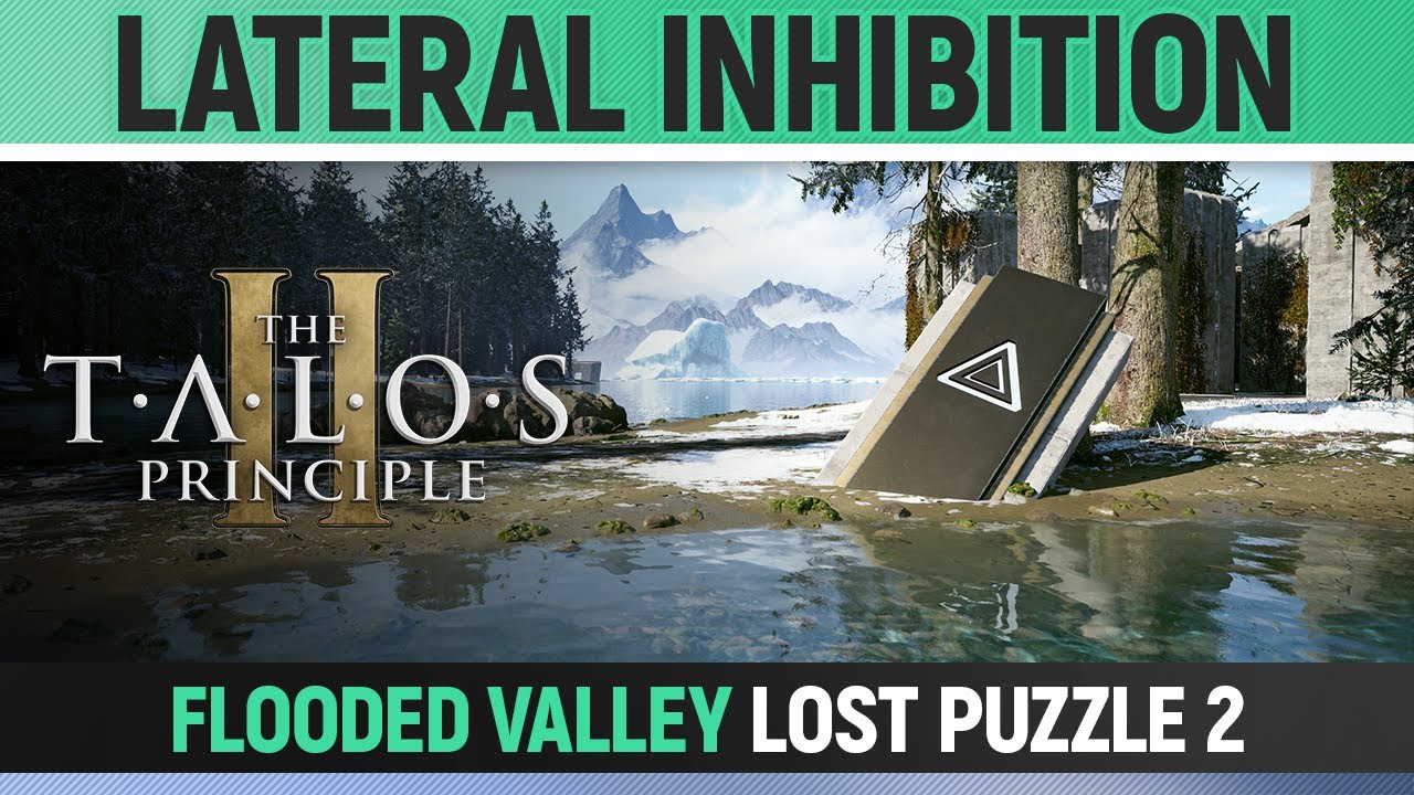 The Talos Principle 2 - Lateral Inhibition - Lost Puzzle 2 Solution (Flooded Valley)
