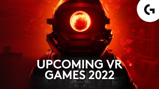 7 Upcoming VR Games In 2022