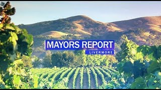 Mayors Report Livermore