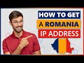 How to Get a Romania IP Address in 2023 | Quick, Safe, and Easy 🌍