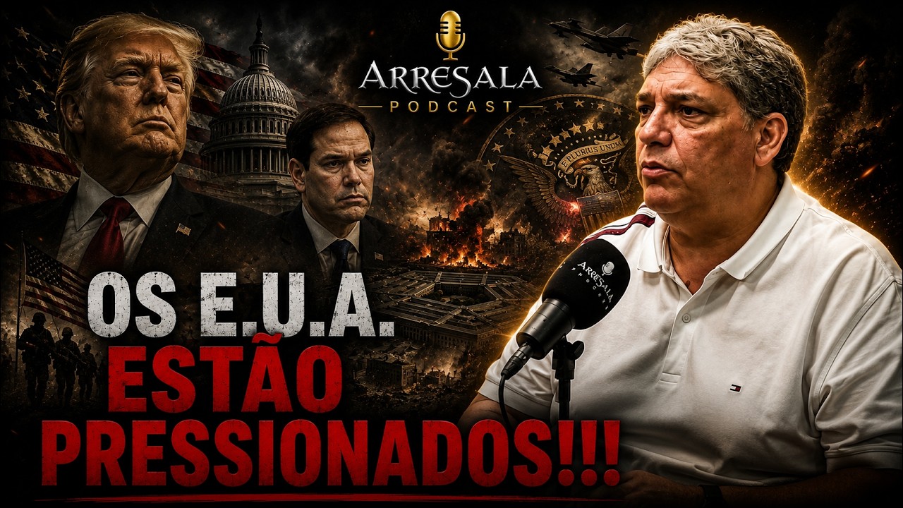 OS E.U.A. ESTÃO PRESSIONADOS // Corte do Arresala Podcast