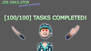 JOB SIMULATOR INFINITE OVERTIME [NO COMMENTARY] [100/100 TASKS COMPLETED!]