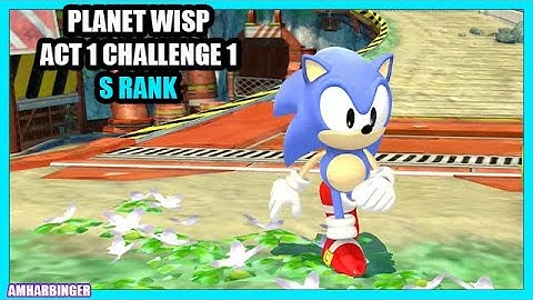 Sonic X Shadow Generations Planet Wisp Act 1 Challenge 1 S Rank Guide