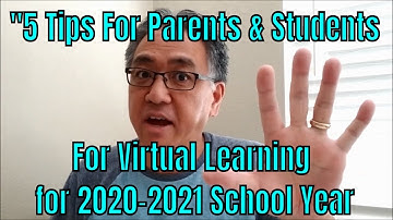 "5 Tips For Parents & Students On Virtual Learning, Live Class Sessions Online School Year 2020-2021