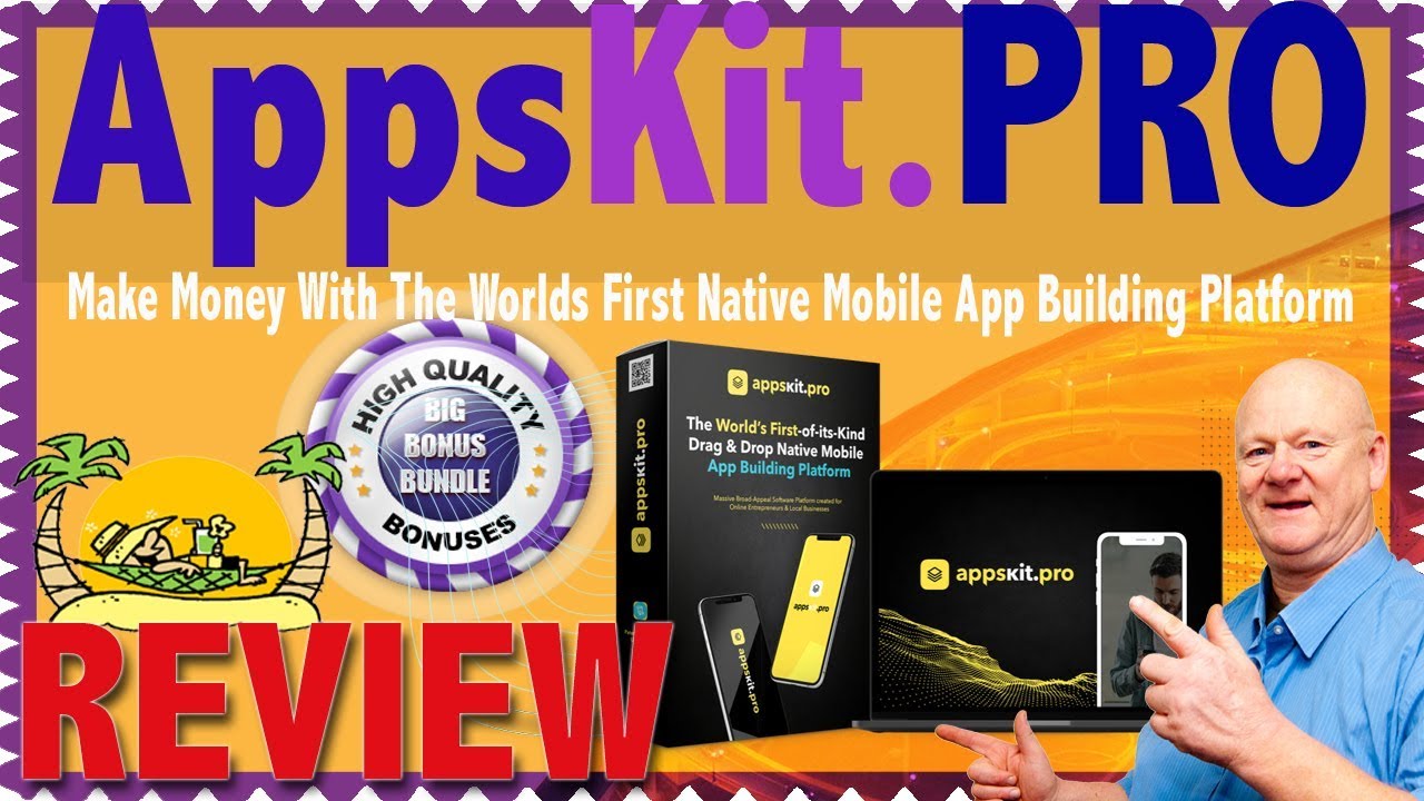 AppsKitPro Review With My Money Making Bonuses