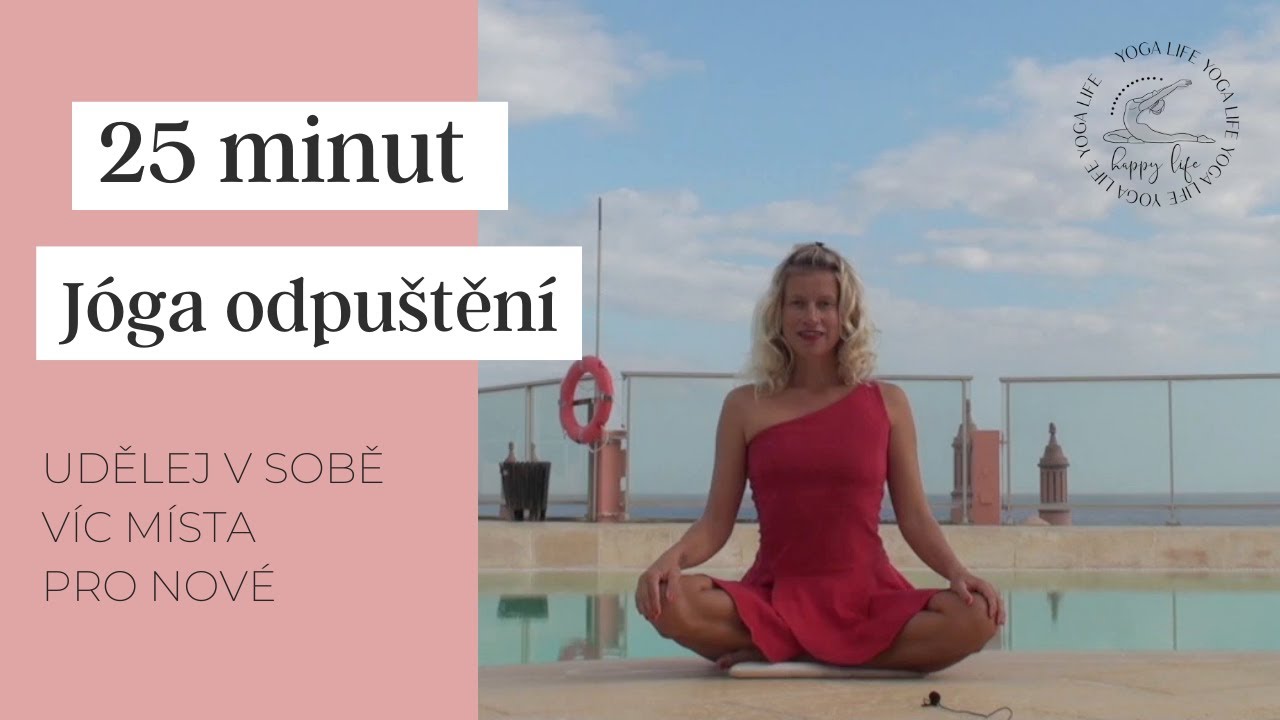 Jóga odpuštění podle Judity Berkové, udělej v sobě více místa pro nové