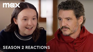 Pedro Pascal & Bella Ramsey React To The Last of Us Season 2 | The Last of Us Season 2 | Max