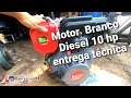 #Diesel10hp #DieselBranco10hp   Motor Branco Diesel 10hp entrega técnica 😎🧑‍🔧