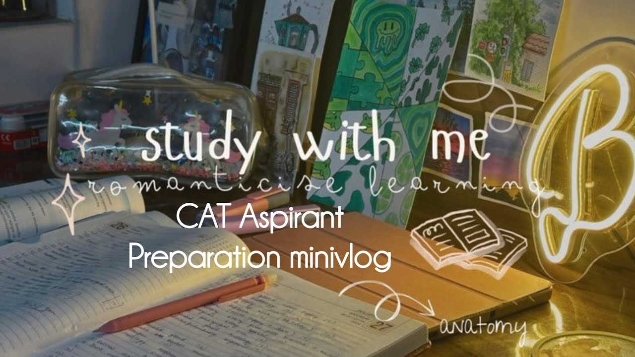 CAT exam preparation vlog / tips, advise, focus, hardwork and realistic ...