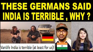 What happened in India with These German Vloggers  Vanlife India is Terrible