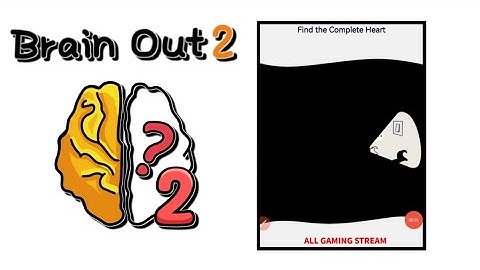 Brain Out 2 Level 133 || find the complete heart Gameplay