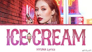 Video thumbnail of "HyunA 'Ice Cream' Lyrics"