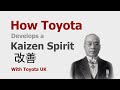 How toyota develops a kaizen spirit with toyota uk  uk lean summit 2023