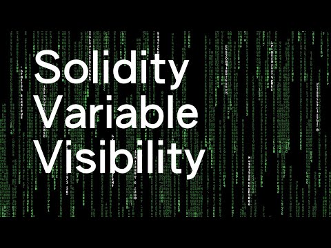 Smart Contract [4] - Solidity Variable Visibility【廣東話】