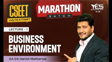 CSEET Business Environment Saksham Batch for July 23 | CA CS Harish Mathariya