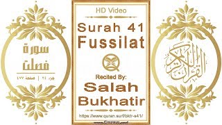 Surah 041 Fussilat: HD video || Reciter: Salah Bukhatir