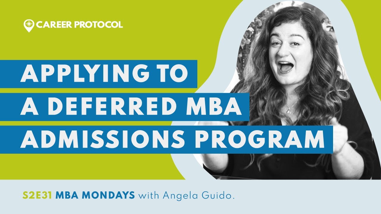 Deferred MBA Programs | What are they and how do I get in?